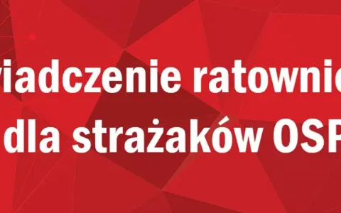 Świadczenie ratownicze OSP: Jak odebrać dodatek strażacki krok po kroku?