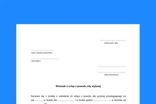Wniosek o urlop z powodu siły wyższej. Formularz do wypełnienia przez pracownika ubiegającego się o urlop.