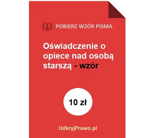 Oświadczenie o opiece nad seniorem: Wzór, kroki i uniknij błędów