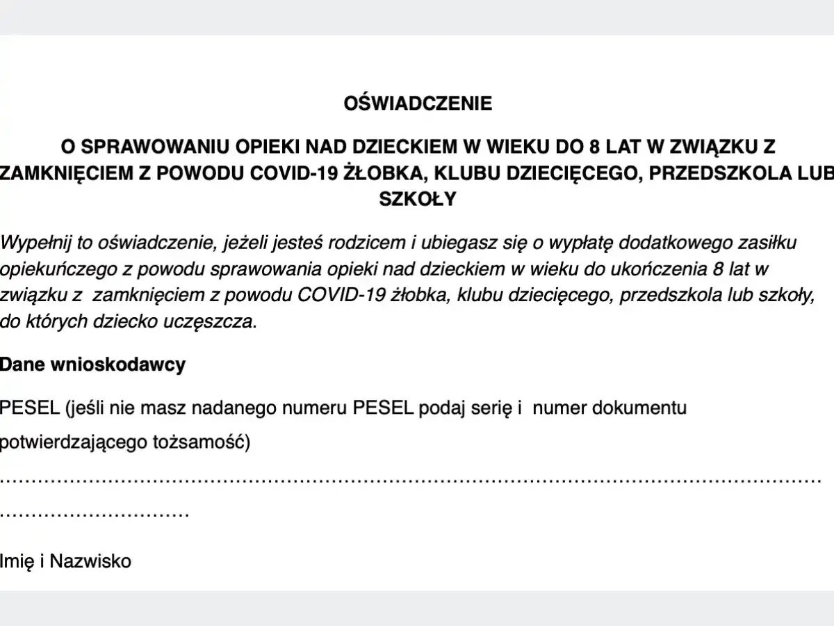 Oświadczenie o sprawowaniu opieki nad dzieckiem do 8 lat z powodu zamknięcia placówki. Wniosek o zasiłek opiekuńczy.